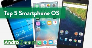 Top 5 Smartphone OS