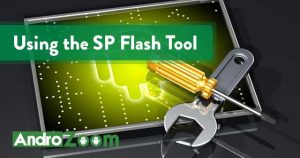 Using the SP Flash Tool